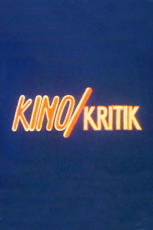 Kino/Kritik. Über die Wörter, den Sinn und das Geld von Filmen poster