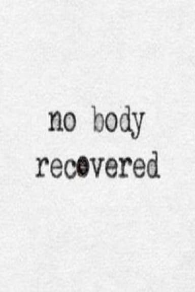 No Body Recovered poster