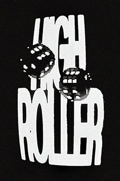 HIGH ROLLER - Episode 2 poster