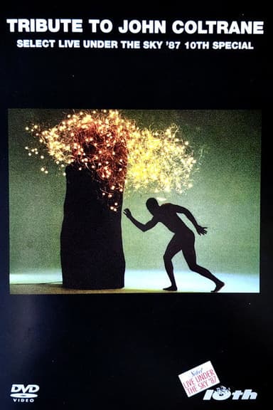 Tribute To John Coltrane (Select Live Under The Sky '87 10th Special) poster