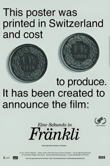 Eine Sekunde in Fränkli poster