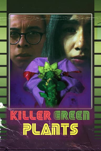 Killer Green Plants poster