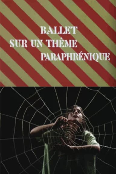Ballet on a Paraphrenic Topic poster