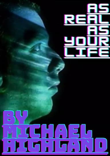 As Real As Your Life poster