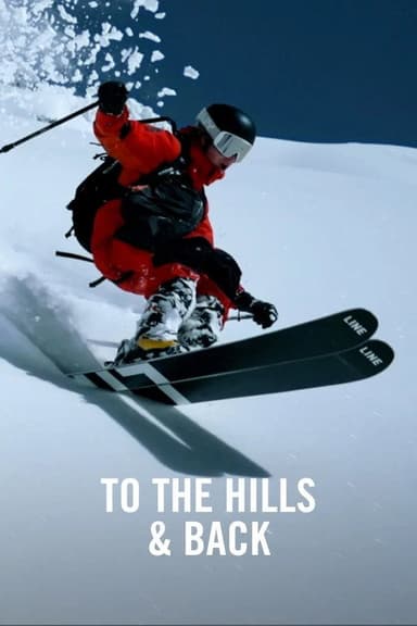 To the Hills & Back poster