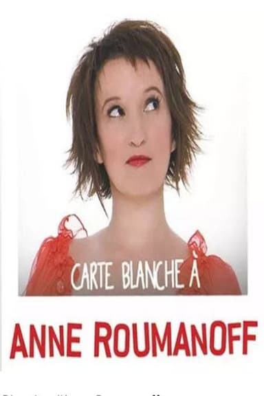Carte Blanche à Anne Roumanoff poster