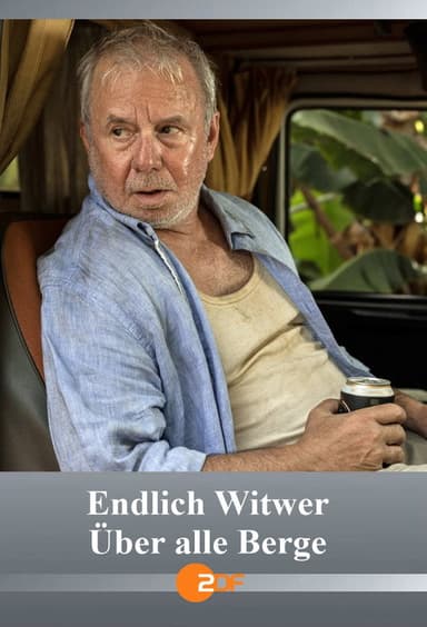 Endlich Witwer - Über alle Berge poster