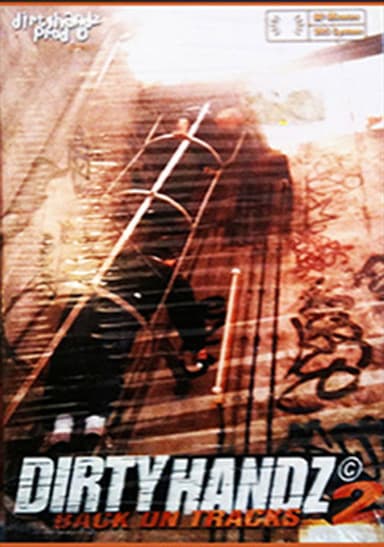 Dirty Handz 2 - Back On Tracks poster