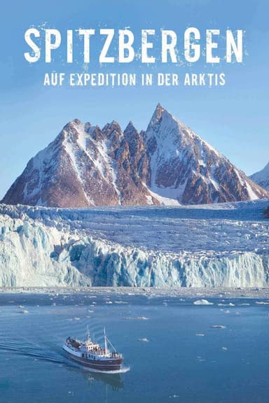 Spitzbergen - auf Expedition in der Arktis poster