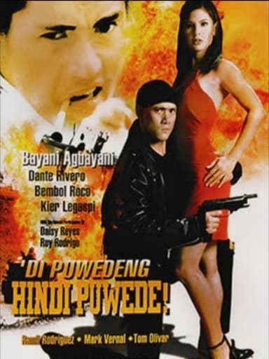 'Di Puwedeng Hindi Puwede poster
