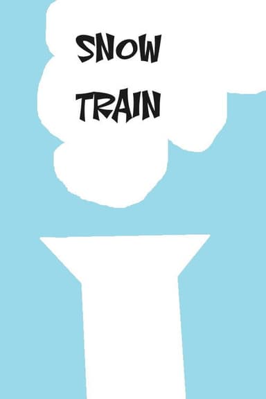 Snow Train poster