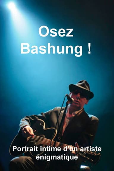 Osez Bashung ! poster
