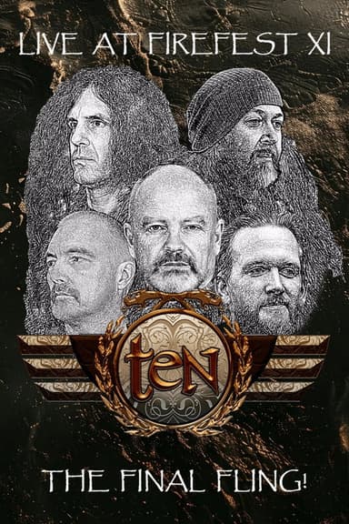 TEN: Live at Firefest - The Final Fling poster