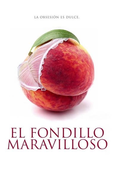 El Fondillo Maravilloso poster