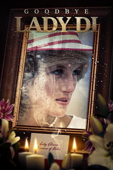 Goodbye Lady Di poster