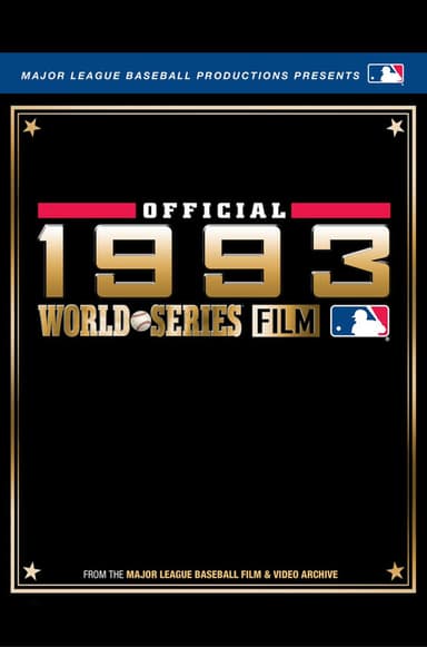 1993 Toronto Blue Jays: The Official World Series Film poster