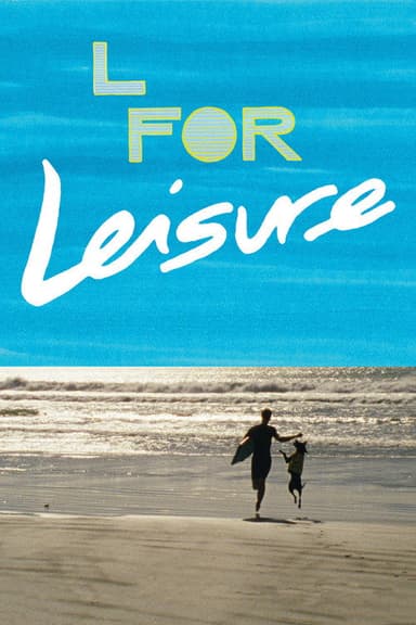 L for Leisure poster