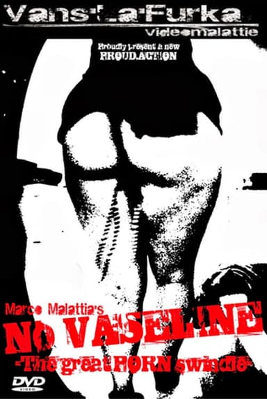 No Vaseline: The Great Porn Swindle poster