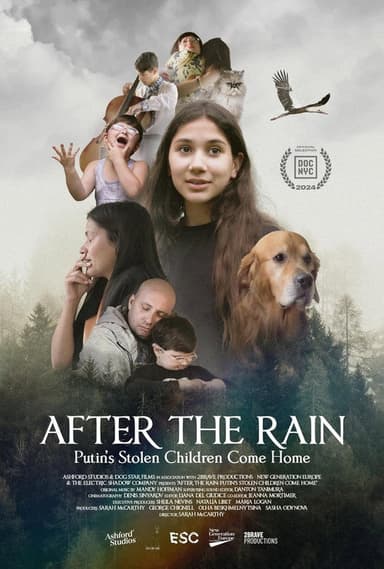 After the Rain: Putin's Stolen Children Come Home poster