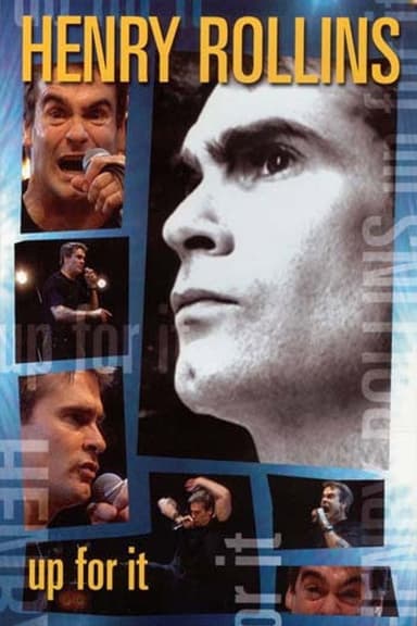 Henry Rollins: Up for It poster