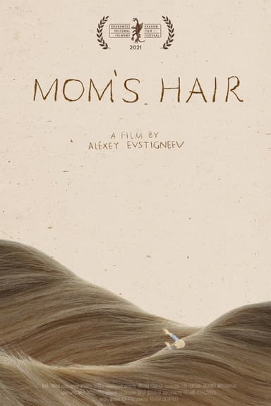 Mom's Hair poster
