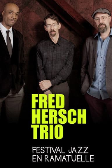 Fred Hersch Trio - Jazz à Ramatuelle - 2018 poster