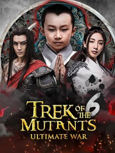 Trek of the Mutants: Ultimate War poster