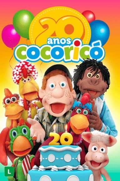 Cocorico: Especial 20 Anos poster