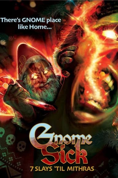 Gnome Sick: 7 Slays Til Mithras poster