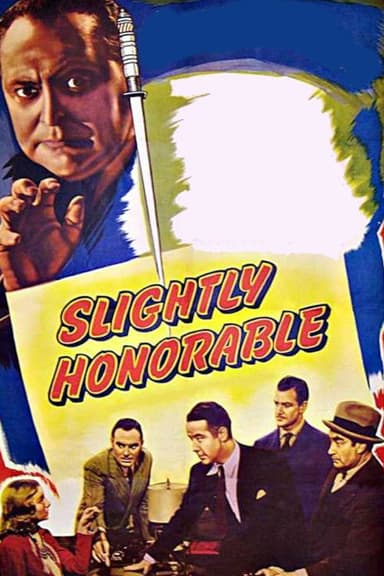Slightly Honorable poster