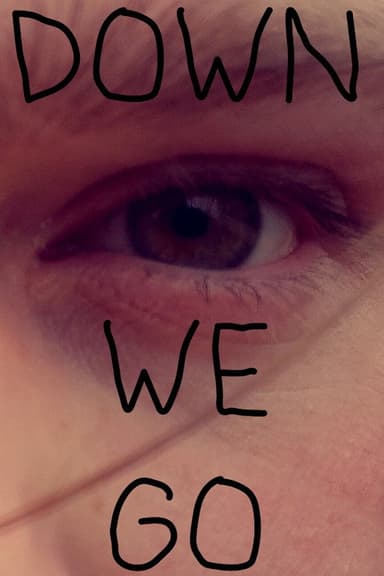 Down We Go poster