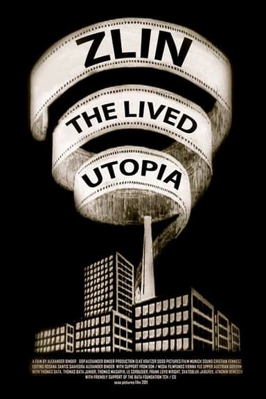 Zlin - The Lived Utopia poster