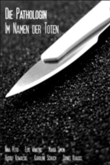 Die Pathologin - Im Namen der Toten poster