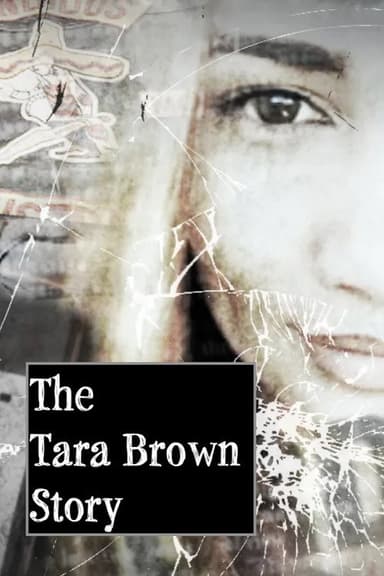 The Tara Brown Story poster