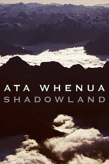 Ata Whenua - Shadowland poster
