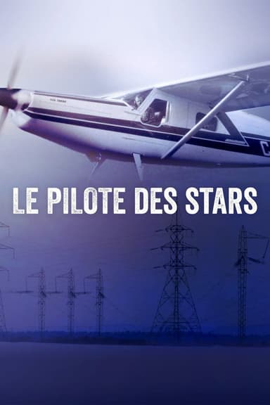 Le pilote des stars poster