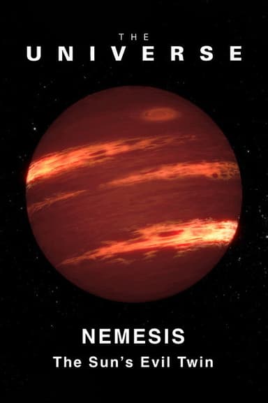 The Universe: Nemesis - The Sun's Evil Twin poster