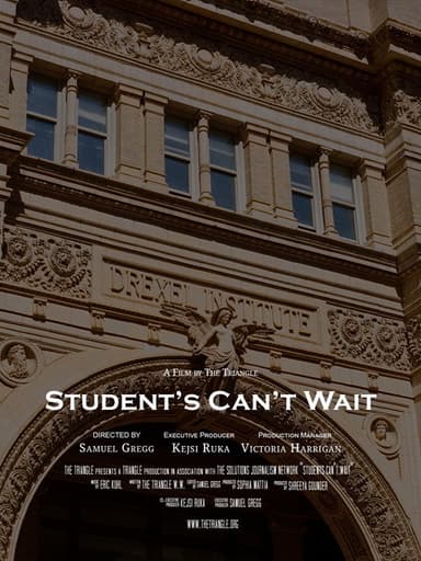 Students Can't Wait: A Case for Prioritizing the Drexel Student Experience poster