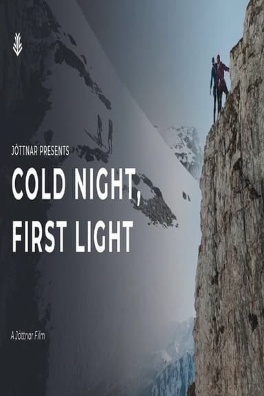 Cold Night, First Light poster