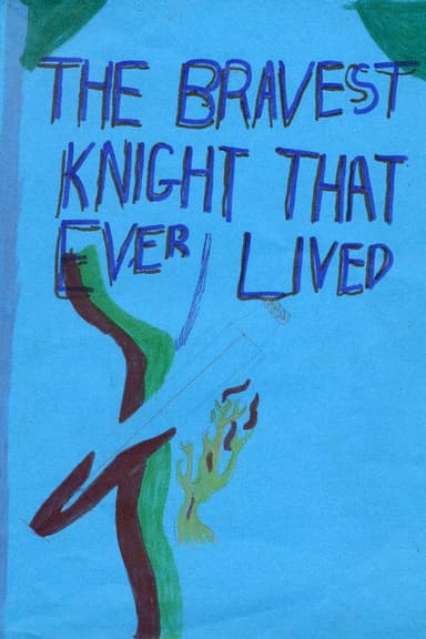 The Bravest Knight Who Ever Lived poster