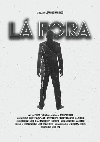 Lá Fora poster