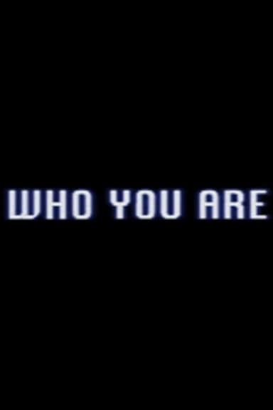 Who You Are poster