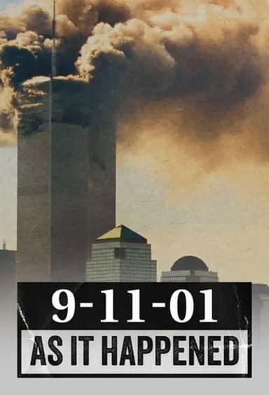 9-11-01 As It Happened poster