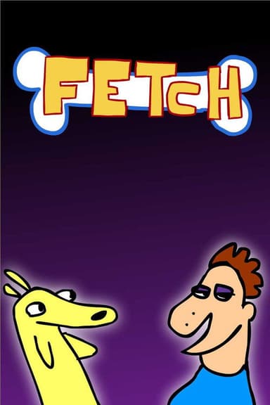 Fetch poster
