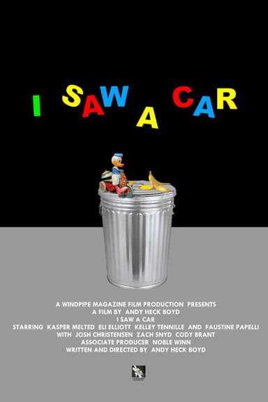 I Saw A Car poster