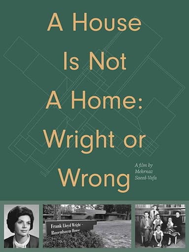 A House Is Not a Home: Wright or Wrong poster