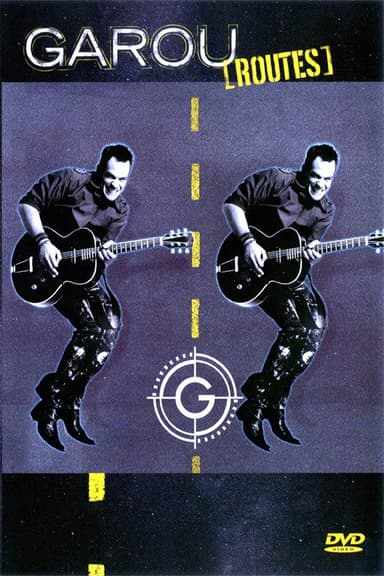 Garou - Routes poster
