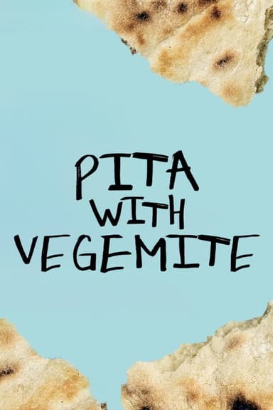 Pita with Vegemite poster