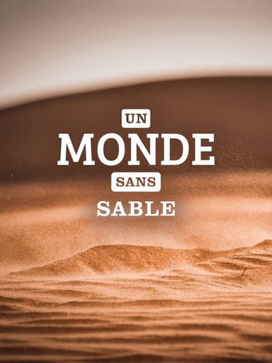 Un monde sans sable poster