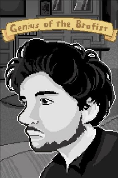 Genius of the Brofist poster